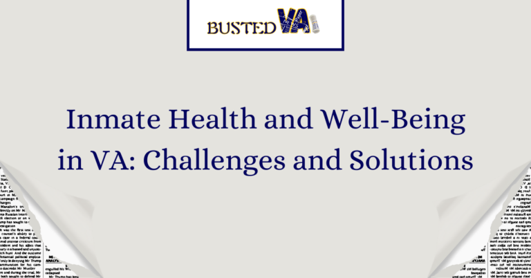 Inmate-Health-and-Well-Being-in-VA_-Challenges-and-Solutions-1.png