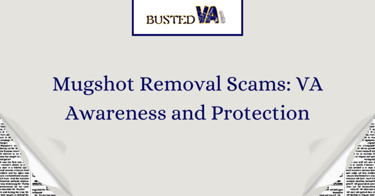 Mugshot-Removal-Scams_-VA-Awareness-and-Protection-1.png
