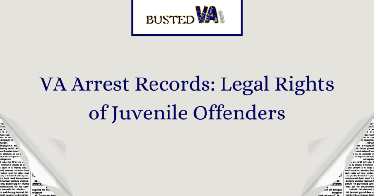 VA-Arrest-Records_-Legal-Rights-of-Juvenile-Offenders-1.png