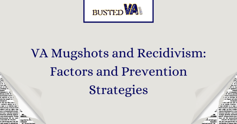 VA-Mugshots-and-Recidivism_-Factors-and-Prevention-Strategies-1.png