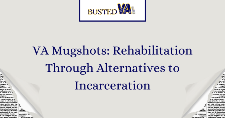 VA-Mugshots_-Rehabilitation-Through-Alternatives-to-Incarceration-1.png